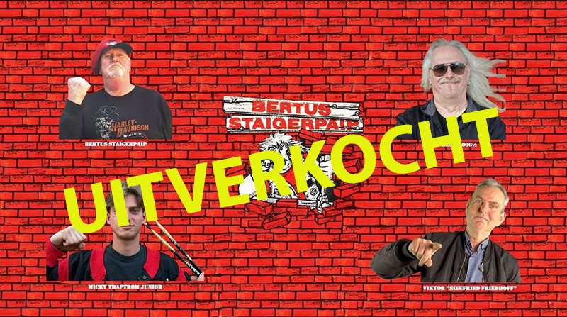 Bertus Staigerpaip en Ramkop  Uitverkocht!